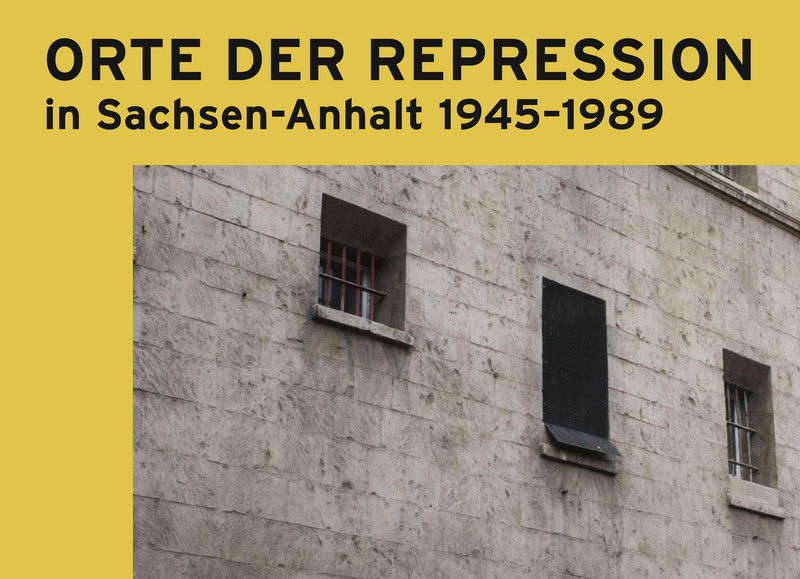 Das Bild führt zur Karte 'Orte der Repression in Sachsen-Anhalt 1945 - 1989'